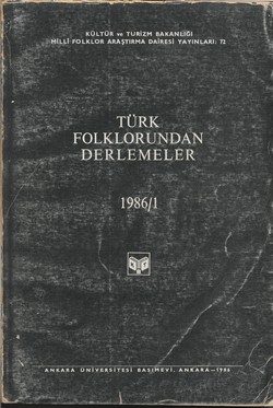 Türk Folklorundan Derlemeler 1986/1